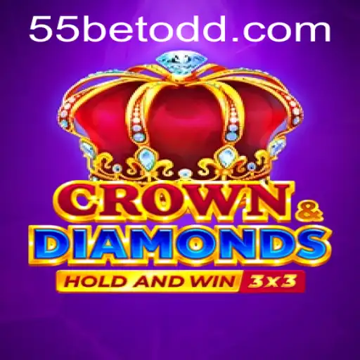 Exploring Crowndiamonds and the Exciting World of 55bet